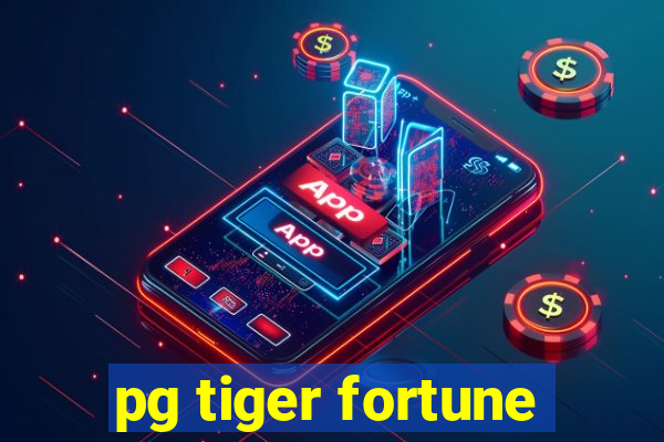 pg tiger fortune